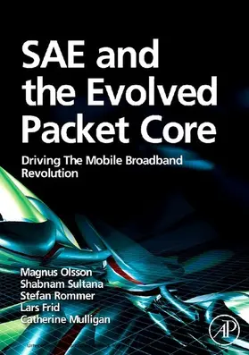 Olsson MSc / Olsson / Rommer |  SAE and the Evolved Packet Core | eBook | Sack Fachmedien