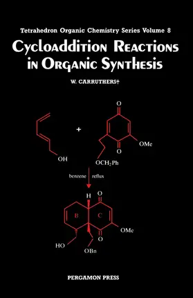 Carruthers |  Cycloaddition Reactions in Organic Synthesis | eBook | Sack Fachmedien