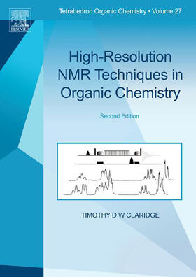 Claridge |  High-Resolution NMR Techniques in Organic Chemistry | eBook | Sack Fachmedien
