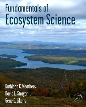 Weathers / Strayer / Likens |  Fundamentals of Ecosystem Science | eBook | Sack Fachmedien