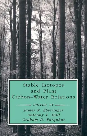 Saugier |  Stable Isotopes and Plant Carbon-Water Relations | eBook | Sack Fachmedien