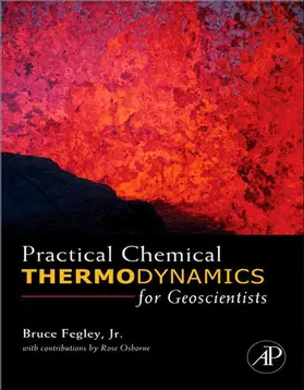 Fegley Jr. |  Practical Chemical Thermodynamics for Geoscientists | eBook | Sack Fachmedien