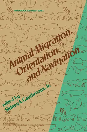 Gauthreaux |  Animal Migration, Orientation and Navigation | eBook | Sack Fachmedien