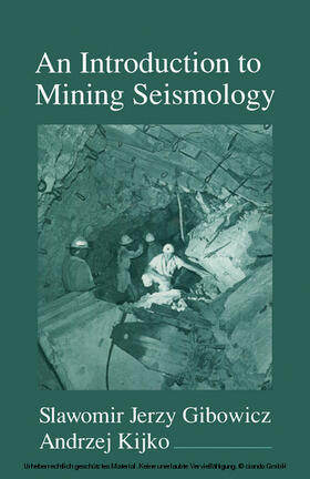 Gibowicz / Kijko / Dmowska |  An Introduction to Mining Seismology | eBook | Sack Fachmedien