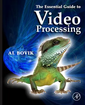 Bovik |  The Essential Guide to Video Processing | eBook | Sack Fachmedien