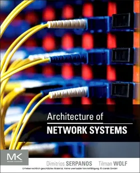 Serpanos / Wolf |  Architecture of Network Systems | eBook | Sack Fachmedien