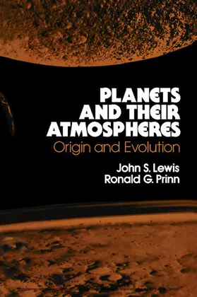 Lewis / Prinn / Donn |  Planets and Their Atmospheres | eBook | Sack Fachmedien