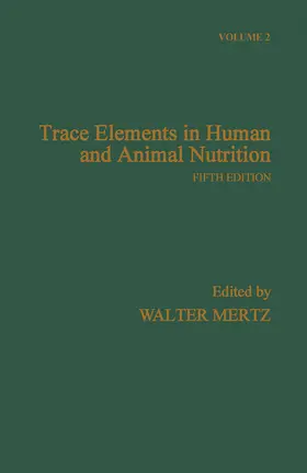 Mertz |  Trace Elements in Human and Animal Nutrition | eBook | Sack Fachmedien