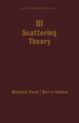 Reed / Simon |  III: Scattering Theory | eBook | Sack Fachmedien