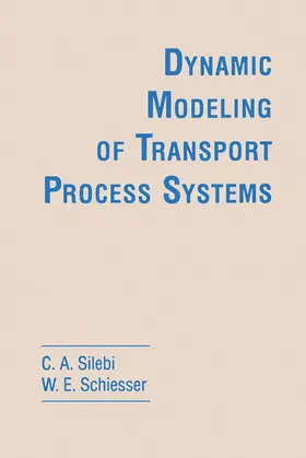 Silebi / Schiesser |  Dynamic Modeling of Transport Process Systems | eBook | Sack Fachmedien