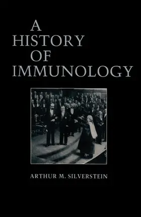 Silverstein |  A History of Immunology | eBook | Sack Fachmedien