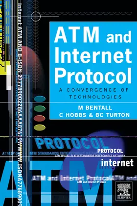 Bentall BEng / Bentall / Hobbs BSc(Hons) |  ATM and Internet Protocol | eBook | Sack Fachmedien