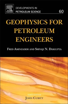 Aminzadeh / Dasgupta |  Geophysics for Petroleum Engineers | eBook | Sack Fachmedien