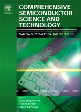 Bhattacharya / Fornari / Kamimura |  Comprehensive Semiconductor Science and Technology, Six-Volume Set | eBook | Sack Fachmedien