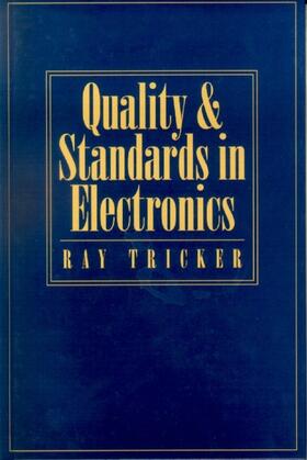 Tricker |  Quality and Standards in Electronics | eBook | Sack Fachmedien