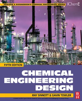 Sinnott / Towler |  Chemical Engineering Design | eBook | Sack Fachmedien