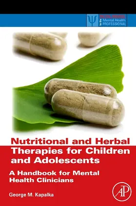 Kapalka |  Nutritional and Herbal Therapies for Children and Adolescents | eBook | Sack Fachmedien