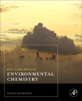 Hanrahan |  Key Concepts in Environmental Chemistry | eBook | Sack Fachmedien