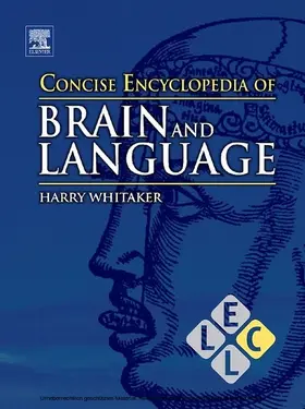 Whitaker |  Concise Encyclopedia of Brain and Language | eBook | Sack Fachmedien