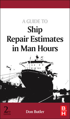 Butler |  A Guide to Ship Repair Estimates in Man-Hours | Buch |  Sack Fachmedien