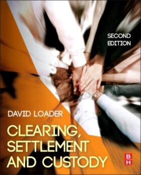 Loader |  Clearing, Settlement and Custody | Buch |  Sack Fachmedien