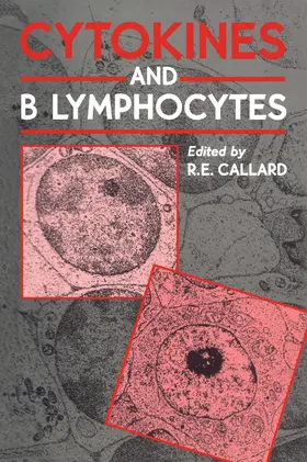 Callard |  Cytokines and B Lymphocytes | eBook | Sack Fachmedien