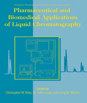 Lough / Wainer / Riley |  Pharmaceutical and Biomedical Applications of Liquid Chromatography | eBook | Sack Fachmedien