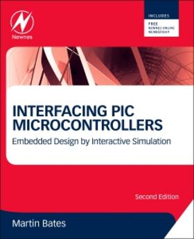 Bates |  Interfacing PIC Microcontrollers | Buch |  Sack Fachmedien