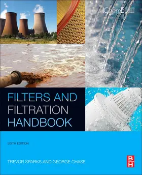 Sparks / Chase |  Filters and Filtration Handbook | Buch |  Sack Fachmedien