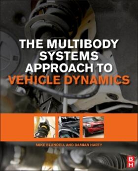 Blundell / Harty |  The Multibody Systems Approach to Vehicle Dynamics | Buch |  Sack Fachmedien