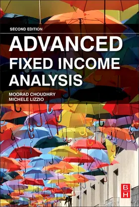 Choudhry / Lizzio |  Advanced Fixed Income Analysis | Buch |  Sack Fachmedien