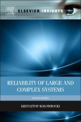 Kolowrocki |  Reliability of Large and Complex Systems | Buch |  Sack Fachmedien