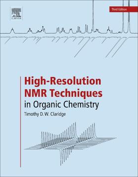 Claridge |  High-Resolution NMR Techniques in Organic Chemistry | Buch |  Sack Fachmedien