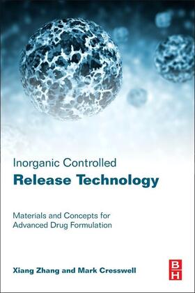 Zhang / Cresswell |  Inorganic Controlled Release Technology | Buch |  Sack Fachmedien