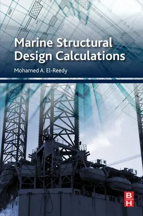 El-Reedy |  Marine Structural Design Calculations | eBook | Sack Fachmedien