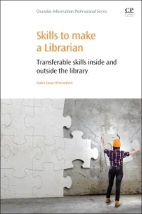 Lowe-Wincentsen |  Skills to Make a Librarian | Buch |  Sack Fachmedien