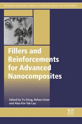 Dong / Umer / Tak Lau |  Fillers and Reinforcements for Advanced Nanocomposites | eBook | Sack Fachmedien