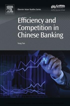 Tan |  Efficiency and Competition in Chinese Banking | eBook | Sack Fachmedien