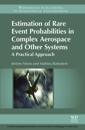 Morio / Balesdent |  Estimation of Rare Event Probabilities in Complex Aerospace and Other Systems | eBook | Sack Fachmedien