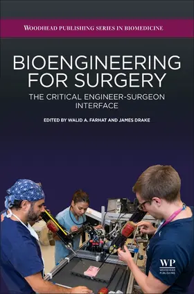 Farhat / Drake |  Bioengineering for Surgery | Buch |  Sack Fachmedien