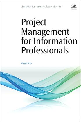 Note |  Project Management for Information Professionals | Buch |  Sack Fachmedien