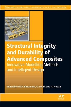 Beaumont / Soutis / Hodzic |  Structural Integrity and Durability of Advanced Composites | Buch |  Sack Fachmedien