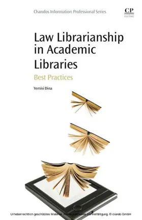 Dina |  Law Librarianship in Academic Libraries | eBook | Sack Fachmedien