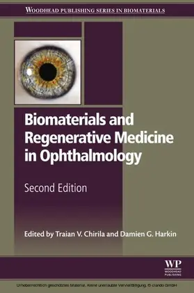 Chirila / Harkin |  Biomaterials and Regenerative Medicine in Ophthalmology | eBook | Sack Fachmedien