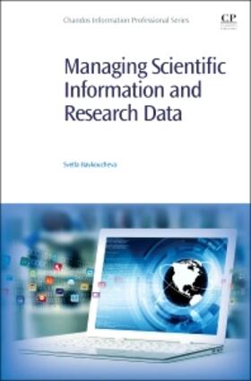 Baykoucheva |  Managing Scientific Information and Research Data | Buch |  Sack Fachmedien