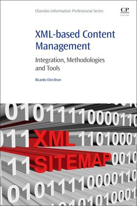 Eito-Brun |  XML-Based Content Management | Buch |  Sack Fachmedien