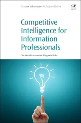 Nelke / Håkansson |  Competitive Intelligence for Information Professionals | Buch |  Sack Fachmedien