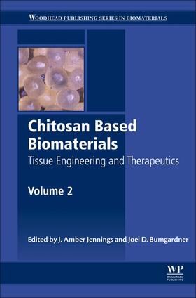 Jennings / Bumgardner |  Chitosan Based Biomaterials Volume 2 | Buch |  Sack Fachmedien