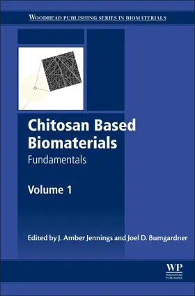 Jennings / Bumgardner |  Chitosan Based Biomaterials Volume 1 | Buch |  Sack Fachmedien