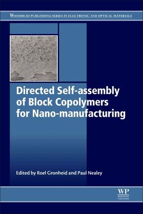 Gronheid / Nealey |  Directed Self-Assembly of Block Co-Polymers for Nano-Manufacturing | Buch |  Sack Fachmedien